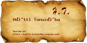 Hüttl Tonuzóba névjegykártya